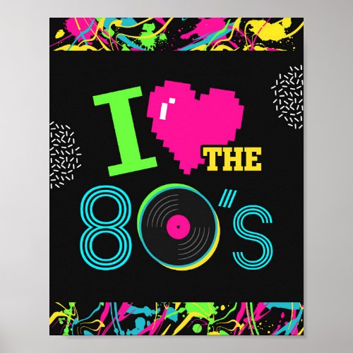 I Love the 80s Neon Party Sign