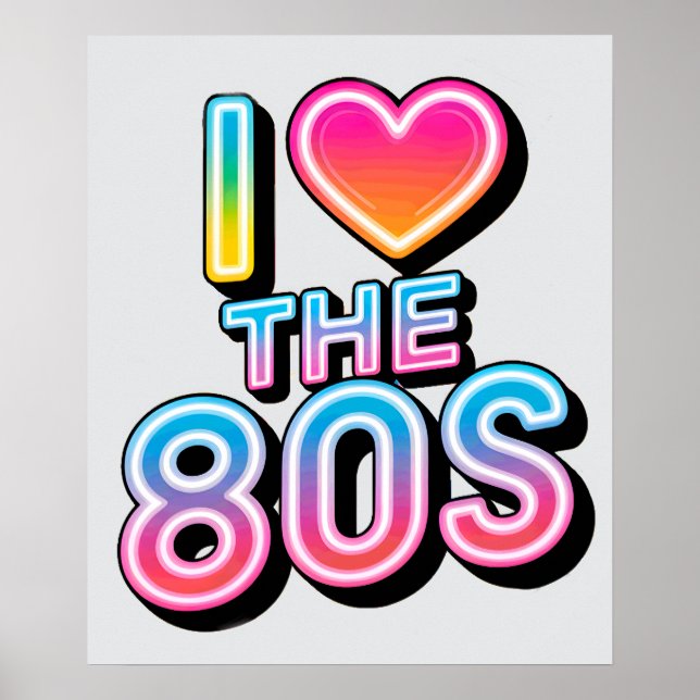 i love the 80s poster (Front)