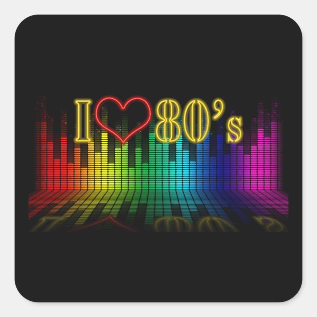 I Love The 80's Square Sticker (Front)