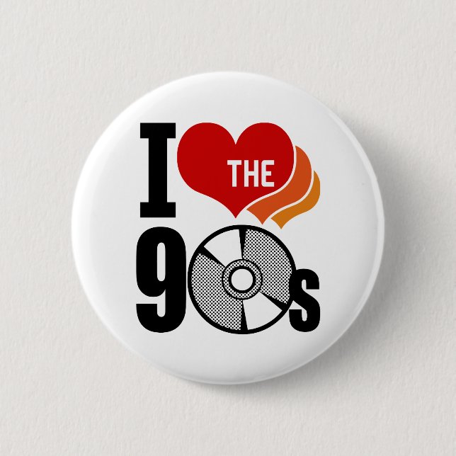 I Love The 90s Pinback Button (Front)