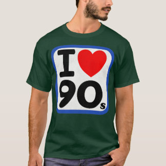 I Love the 90s T-Shirt