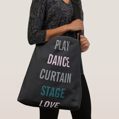 I Love The Arts Dance Actor Personal Rehearsal Crossbody Bag