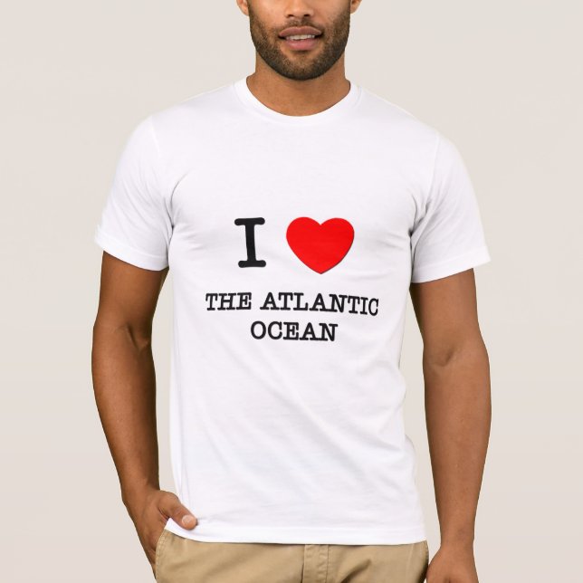 I Love The Atlantic Ocean T-Shirt (Front)