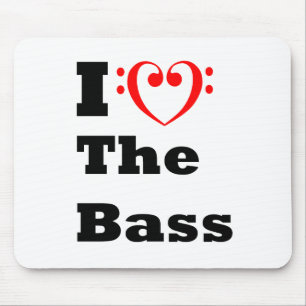 I Love the Bass Mouse Pad