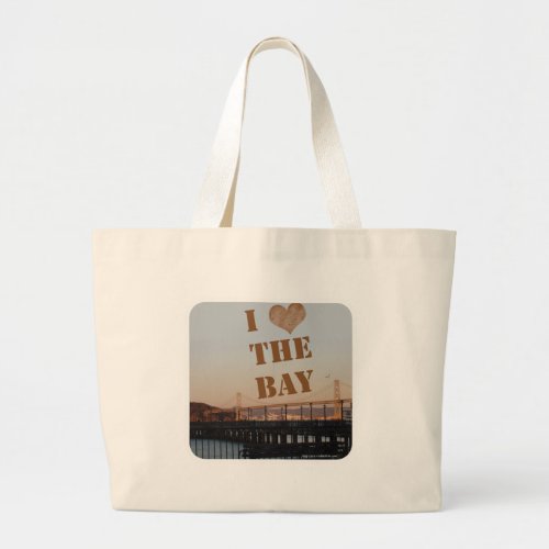 I Love The Bay Scenic Travel Photo Logo Large Tote Bag