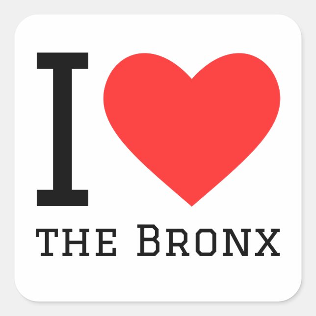 I love the Bronx  Square Sticker (Front)