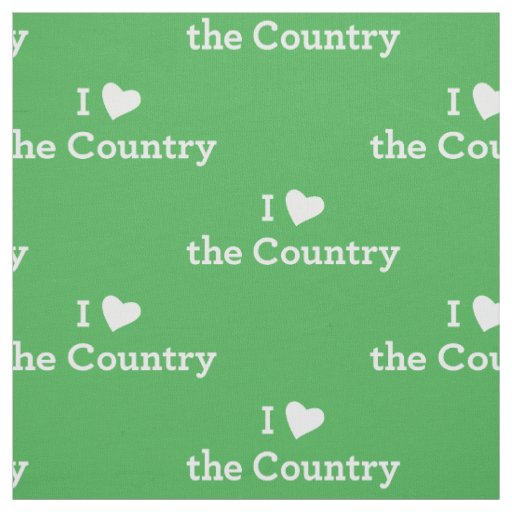 I Love the Country Fabric