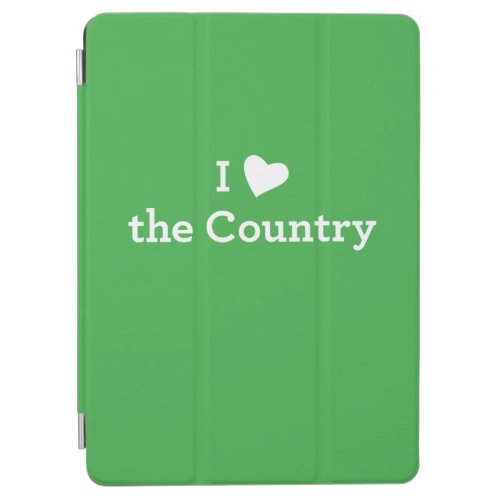 I Love the Country iPad Air Cover