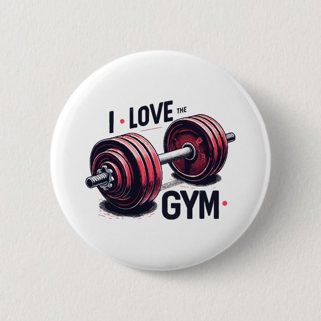 I love the gym button (Front)