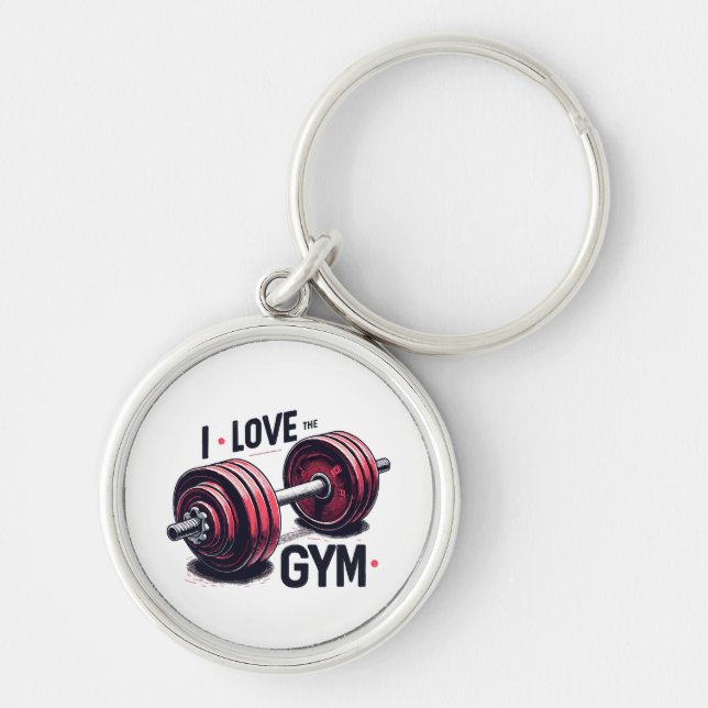 I love the gym keychain (Front)