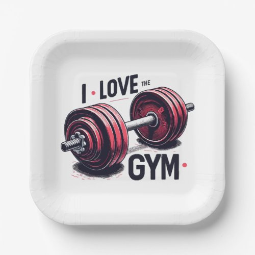 I love the gym paper plates