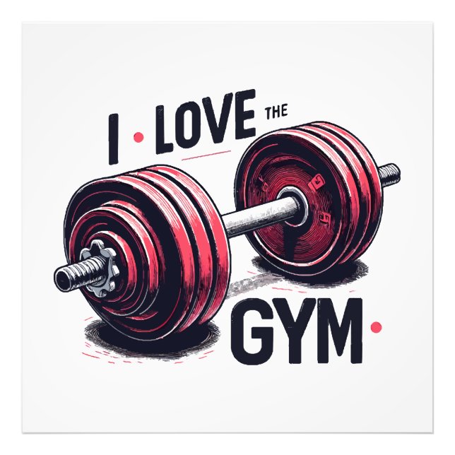 I love the gym photo print (Front)