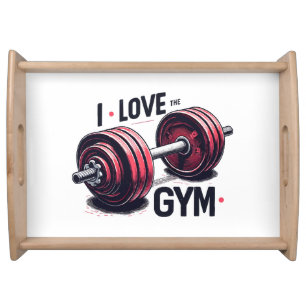 I love the gym serving tray