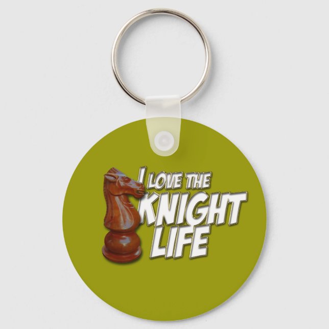 I Love The Kinght Life Keychain (Front)