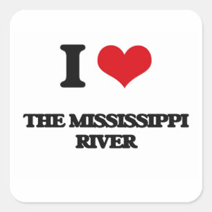 I love The Mississippi River Square Sticker