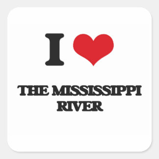 I love The Mississippi River Square Sticker