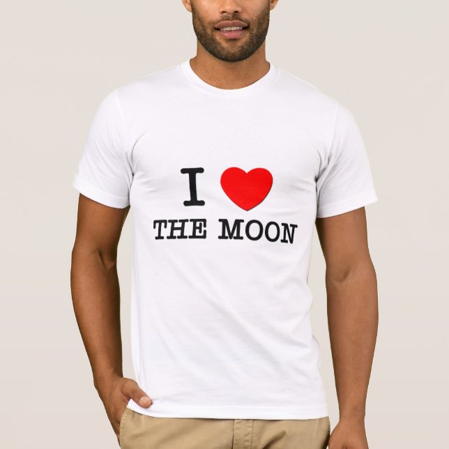 I Love The Moon T-Shirt (Front)