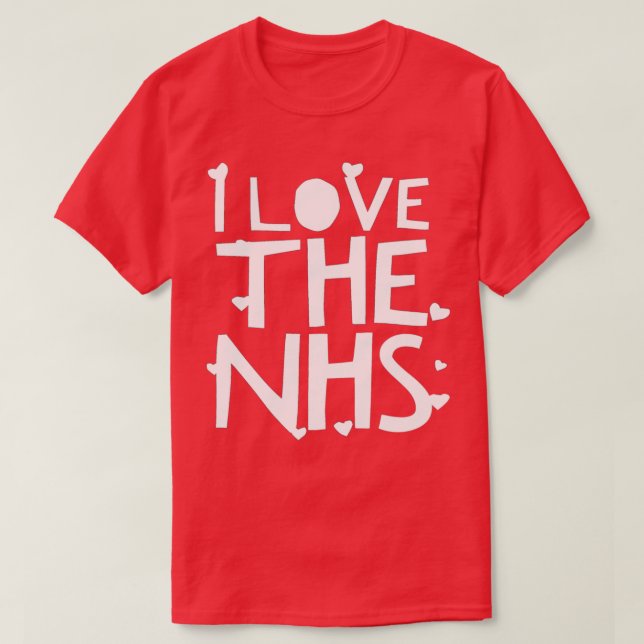 I Love the NHS T-Shirt (Design Front)
