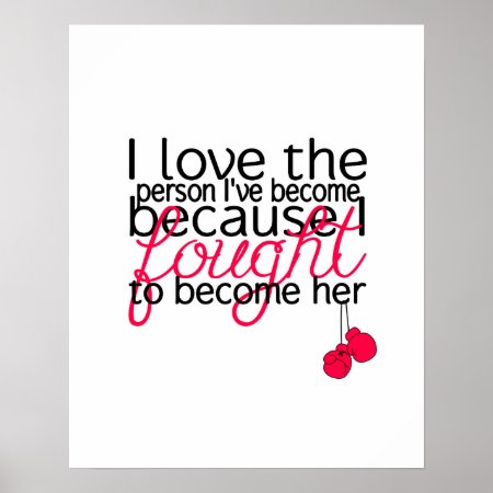 I Love The Person I've Become Poster - Pink