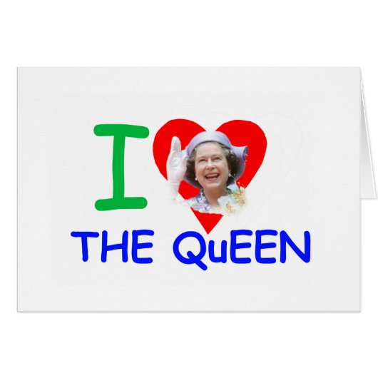 I love the Queen - Queen Elizabeth II (Front Horizontal)