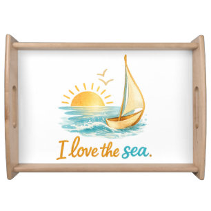 I Love the Sea Sailboat Sunset Ocean Illustration Serving Tray