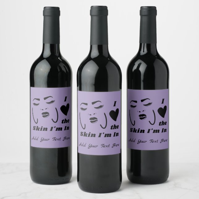 I Love The Skin I'm In Lavender Wine Label (Bottles)