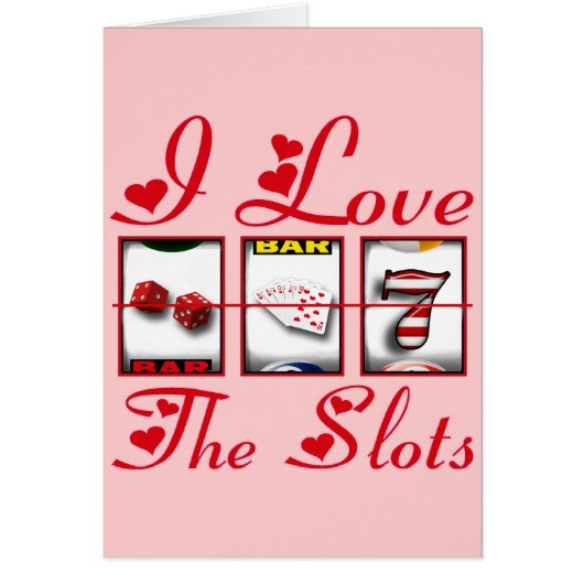 I LOVE THE SLOTS CARDS (Front)