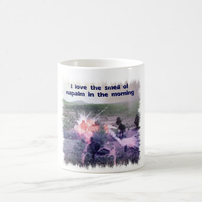 I Love The Smell Of Napalm In The Morning! Coffee Mug (Center)