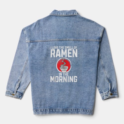 I love the smell of Ramen in the Morning Japanese  Denim Jacket