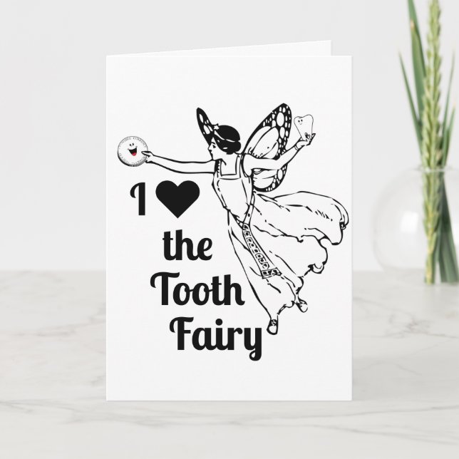 I Love The Tooth Fairy! Card (Front)
