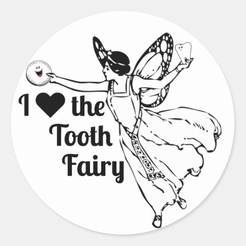 I Love The Tooth Fairy Classic Round Sticker