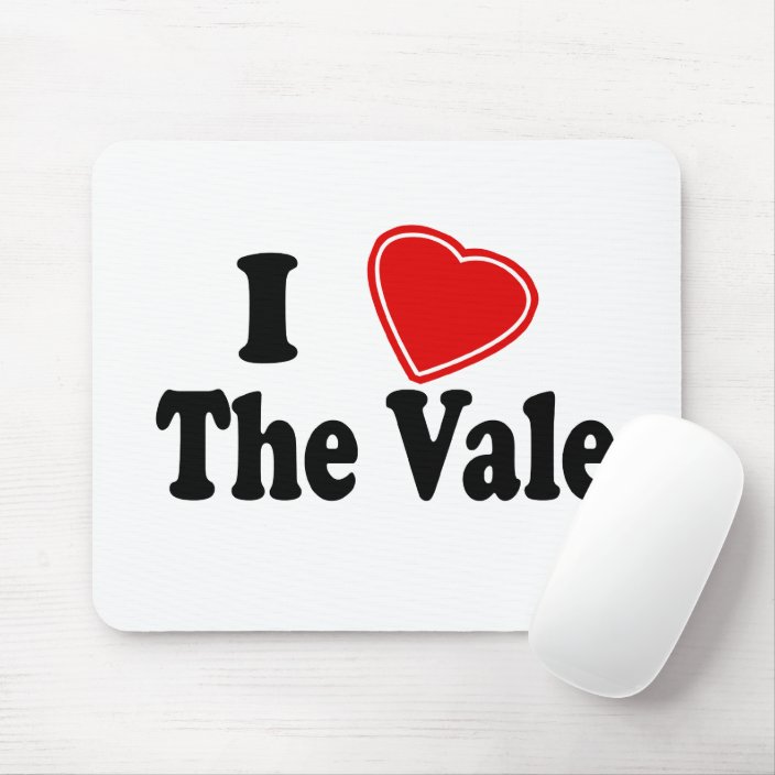 I Love The Vale Mousepad