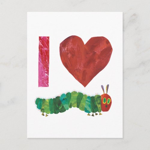 I Love The Very Hungry Caterpillar Postcard