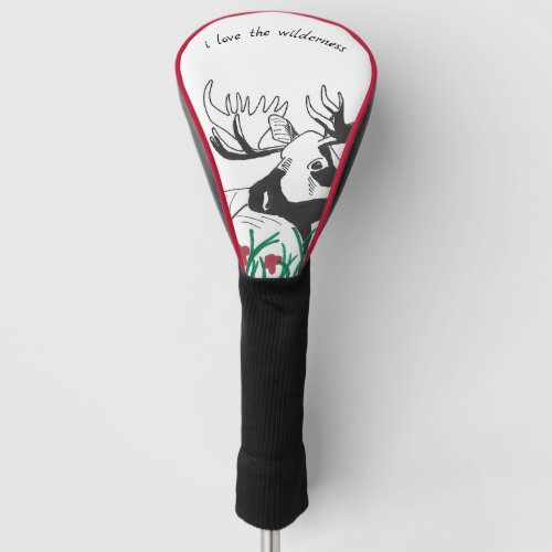 I Love the Wilderness Rustic Wildflowers Moose Golf Head Cover