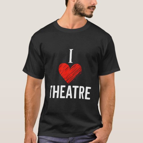 I Love Theatre Heart Broadway Musical Acting Chris T_Shirt