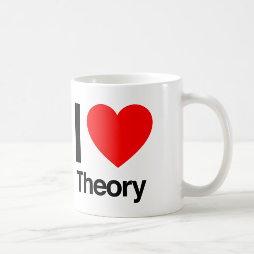 i love theory coffee mug