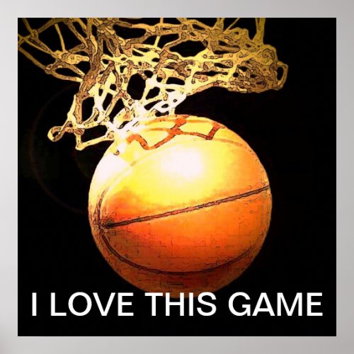 I Love This Game Basketball Sport Motivational Poster