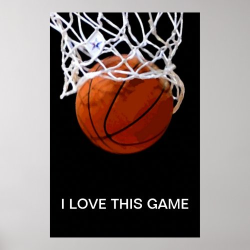 I Love This Game Close_up Basketball Poster
