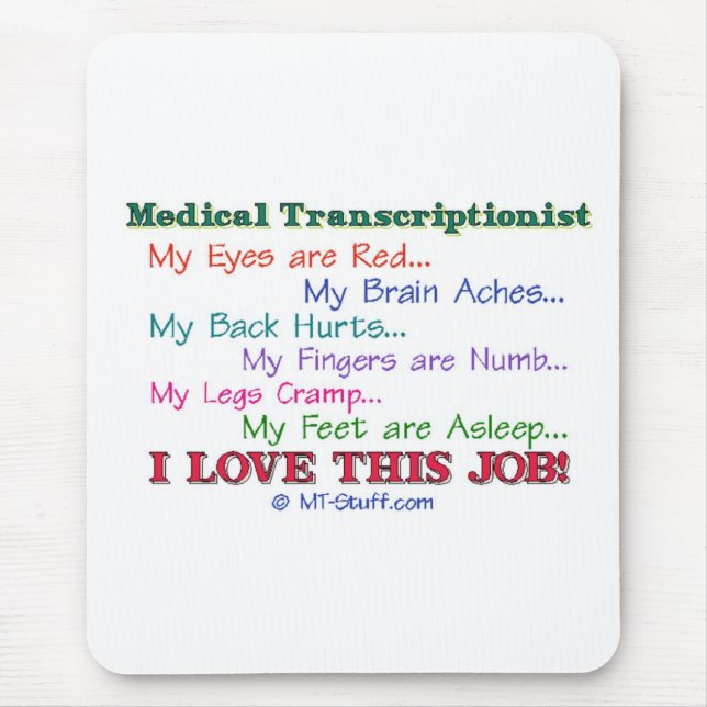 I Love This Job! Mouse Pad (Front)