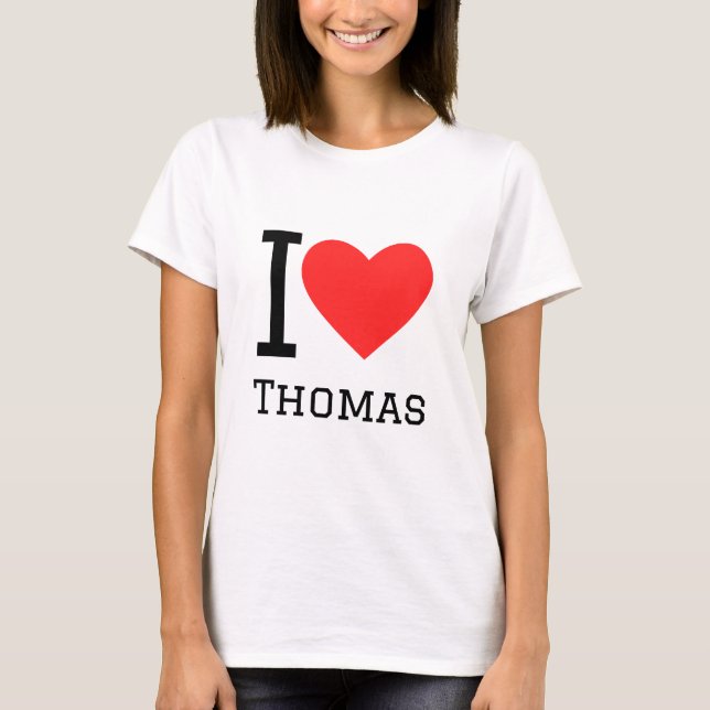 I love thomas T-Shirt (Front)