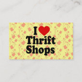 I Love Thrift Shops Business Card (Back)