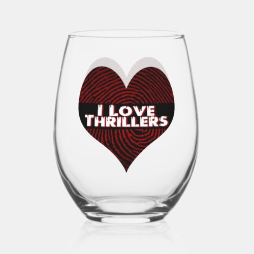I Love Thrillers Black Stemless Wine Glass