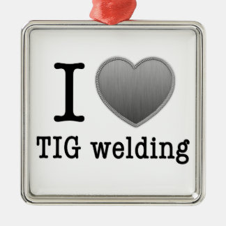 I love TIG welding Metal Ornament