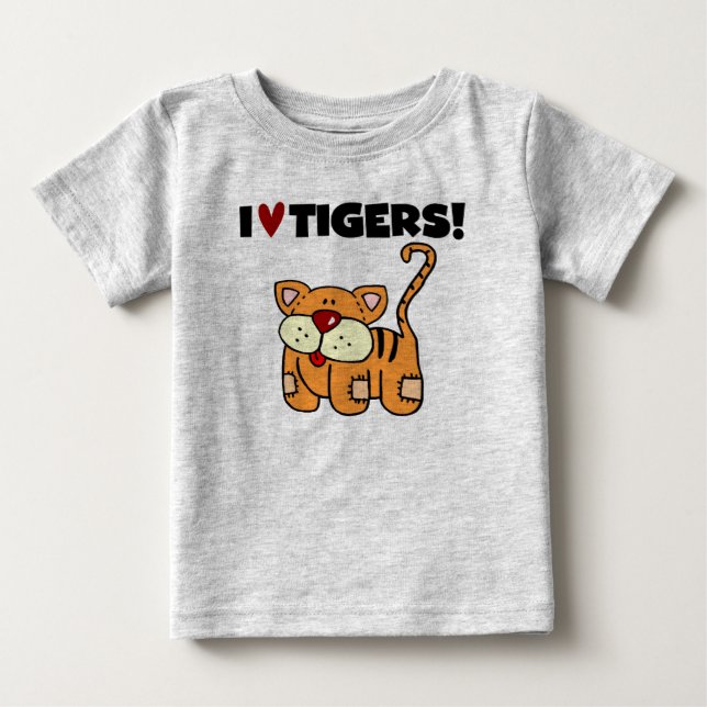 I Love Tigers Baby T-Shirt (Front)