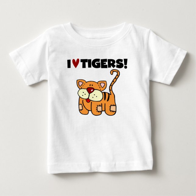 I Love Tigers Baby T-Shirt (Front)