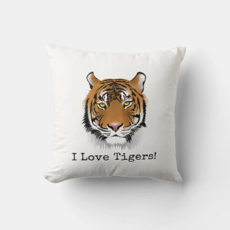 I Love Tigers! Beautiful Throw Pillow