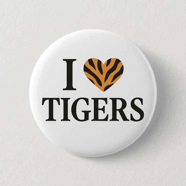 I love Tigers Button (Front)