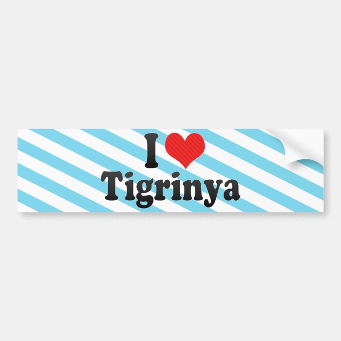 I Love Tigrinya Bumper Stickers