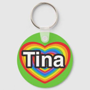 I love Tina. I love you Tina. Heart Keychain