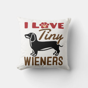 I Love Tiny Wieners Miniature Dachshund Doxie Throw Pillow